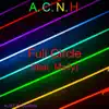 A.C.N.H - Full Circle (feat. Mally) - Single